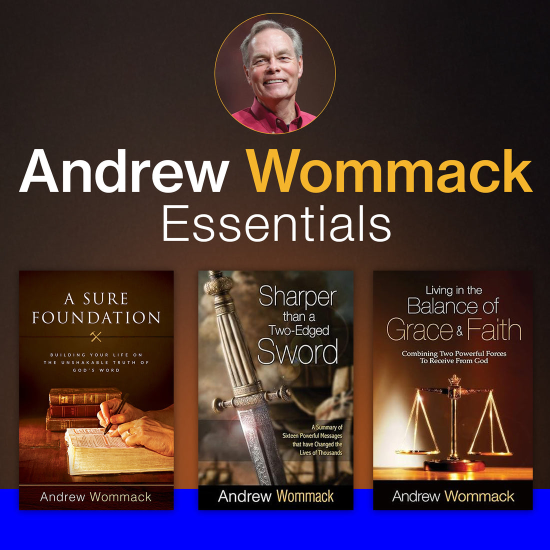 Andrew Wommack Essentials