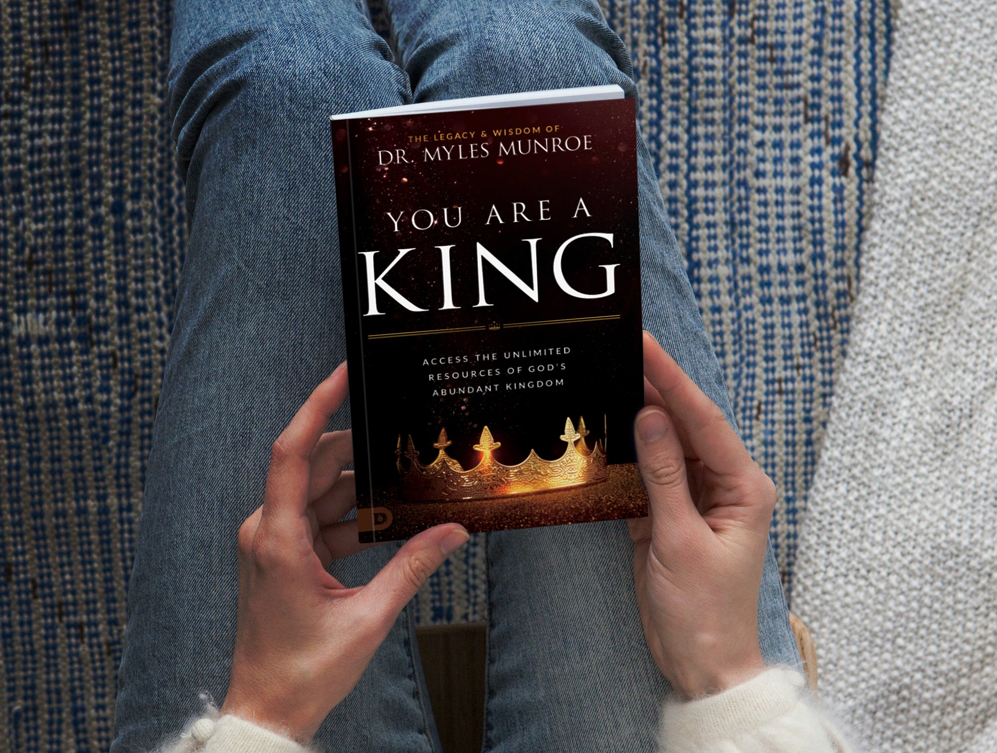 You Are a King:  Access the Unlimited Resources of God's Abundant Kingdom (Paperback) - May 7, 2024