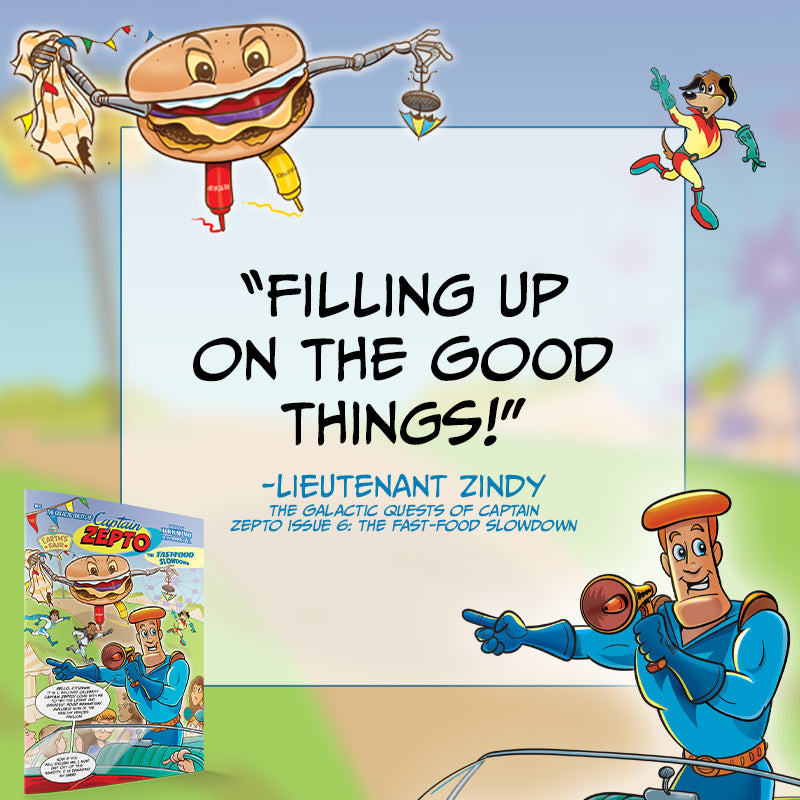 The Galactic Quest of Captain Zepto: Issue 6: Fast Food Slowdown Paperback – September 2, 2025