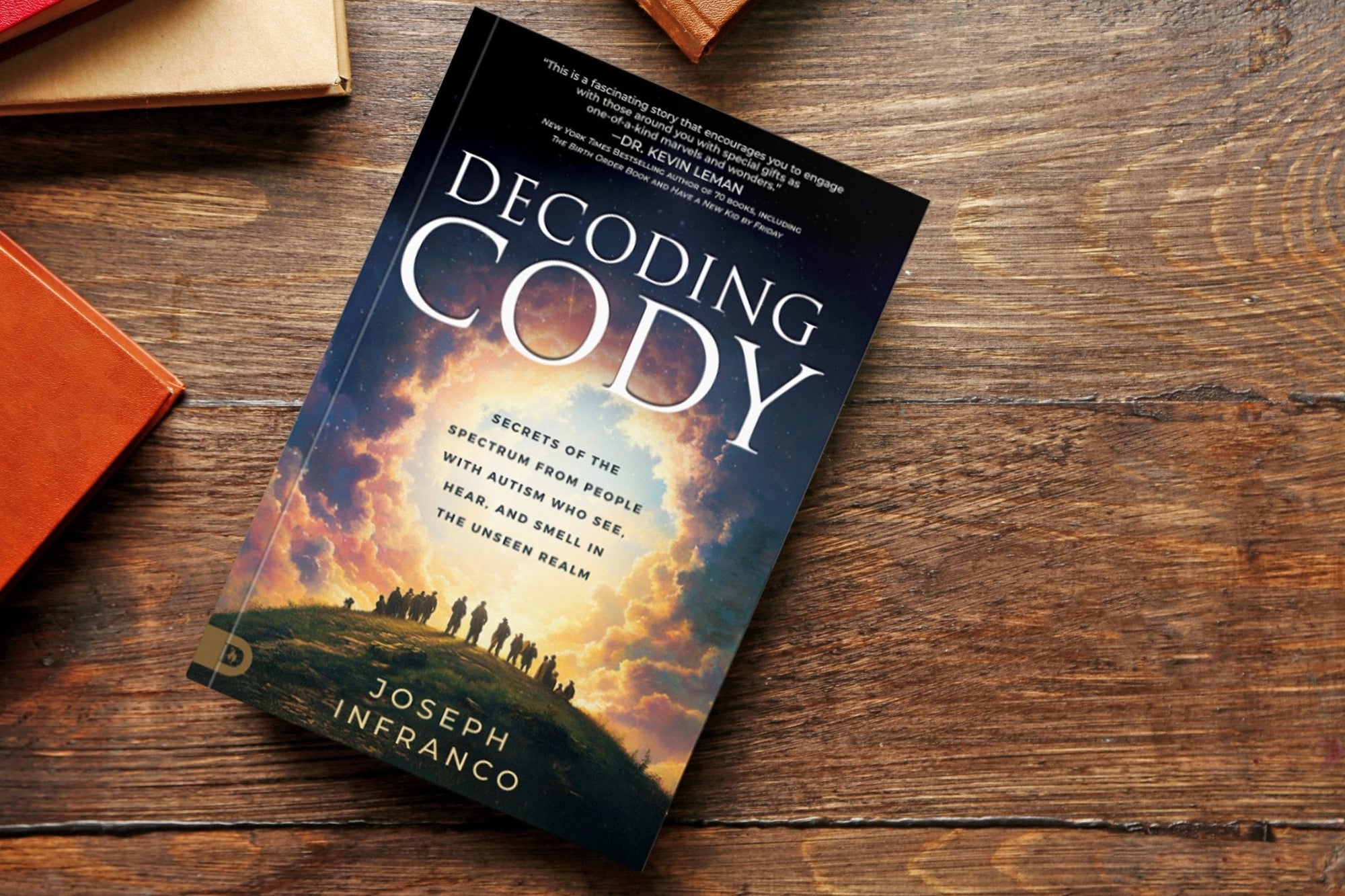 Decoding Cody: Secrets of the Spectrum from People with Autism Who See, Hear, and Smell in the Unseen Realm Paperback – November 4, 2025 - Faith & Flame - Books and Gifts - Destiny Image - 9798881506568