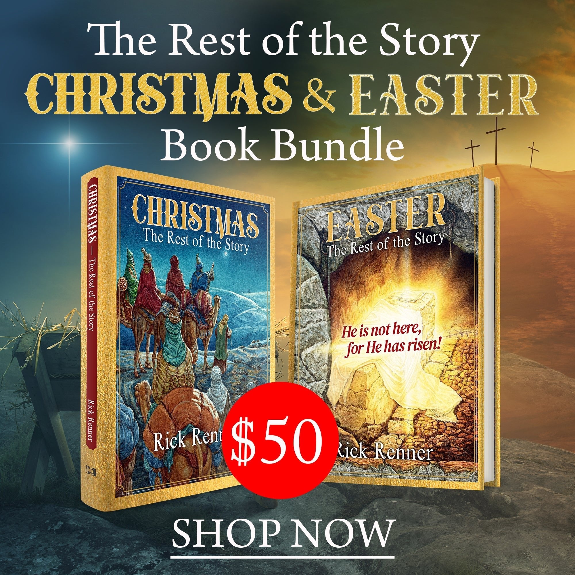 The Rest of the Story: Christmas & Easter Book Bundle - Faith & Flame - Books and Gifts - Faith & Flame - Books and Gifts - RSCEBB