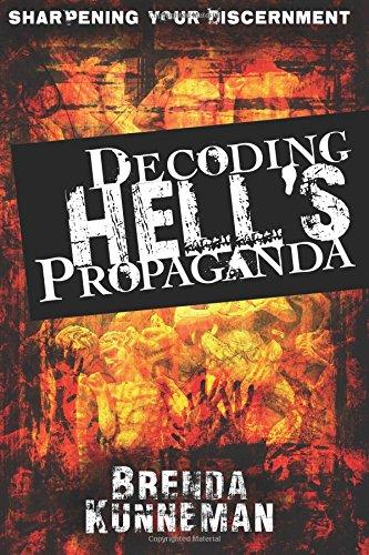 Decoding Hell's Propaganda: Sharpening Your Discernment
