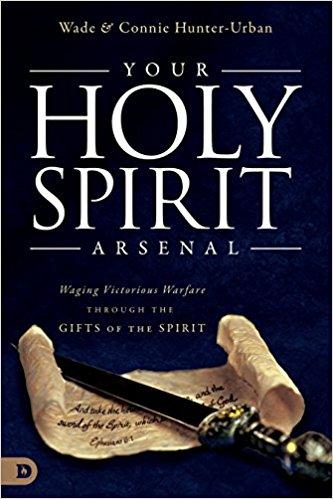Your Holy Spirit Arsenal