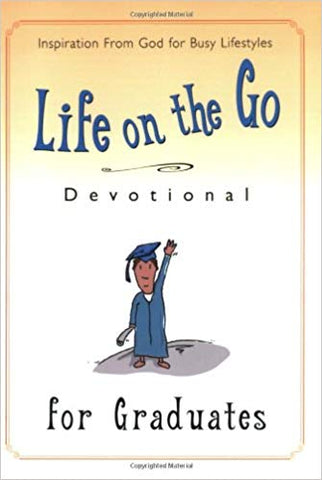 Life on the Go Devotional For Graduates
