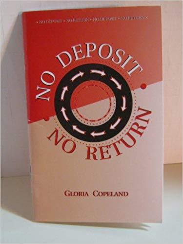 No Deposit - No Return