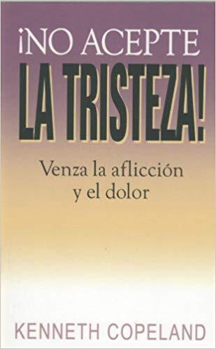 Sorrow Not (Spanish)