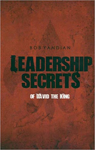 Leadership Secrets of David the King