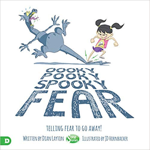 Oooky Pooky Spooky Fear: Telling Fear to Go Away!