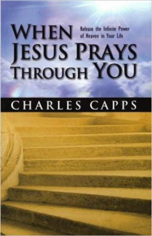 When Jesus Prays Through You - NEW DS