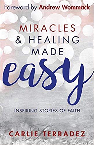 Miracles & Healing Made Easy