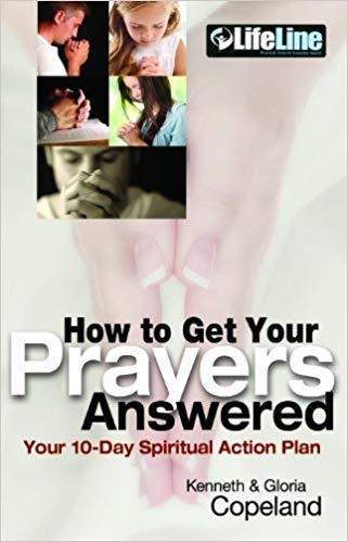 How to Get Your Prayers Answered KC