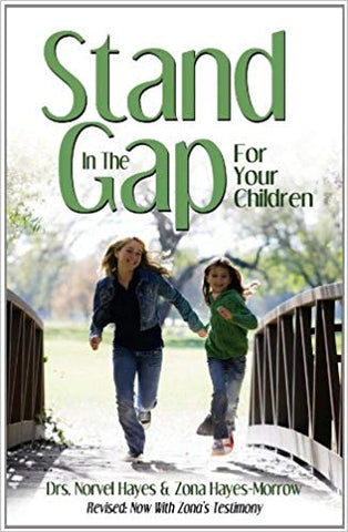 Stand in the Gap for Your Children