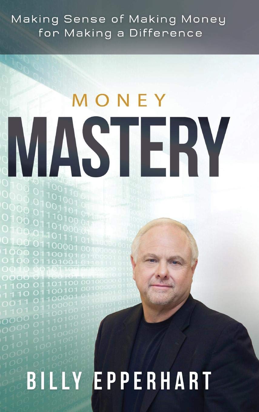 Money Mastery: Making Sense of Making Money for Making a Difference