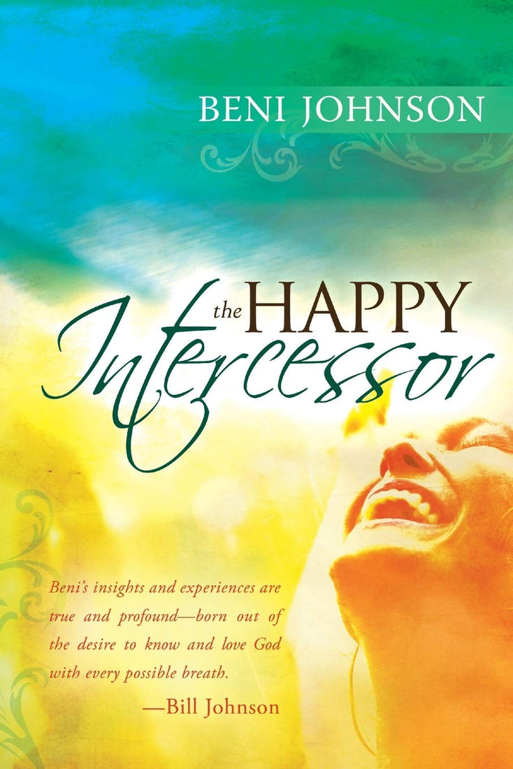 The Happy Intercessor Paperback – April 4, 2013