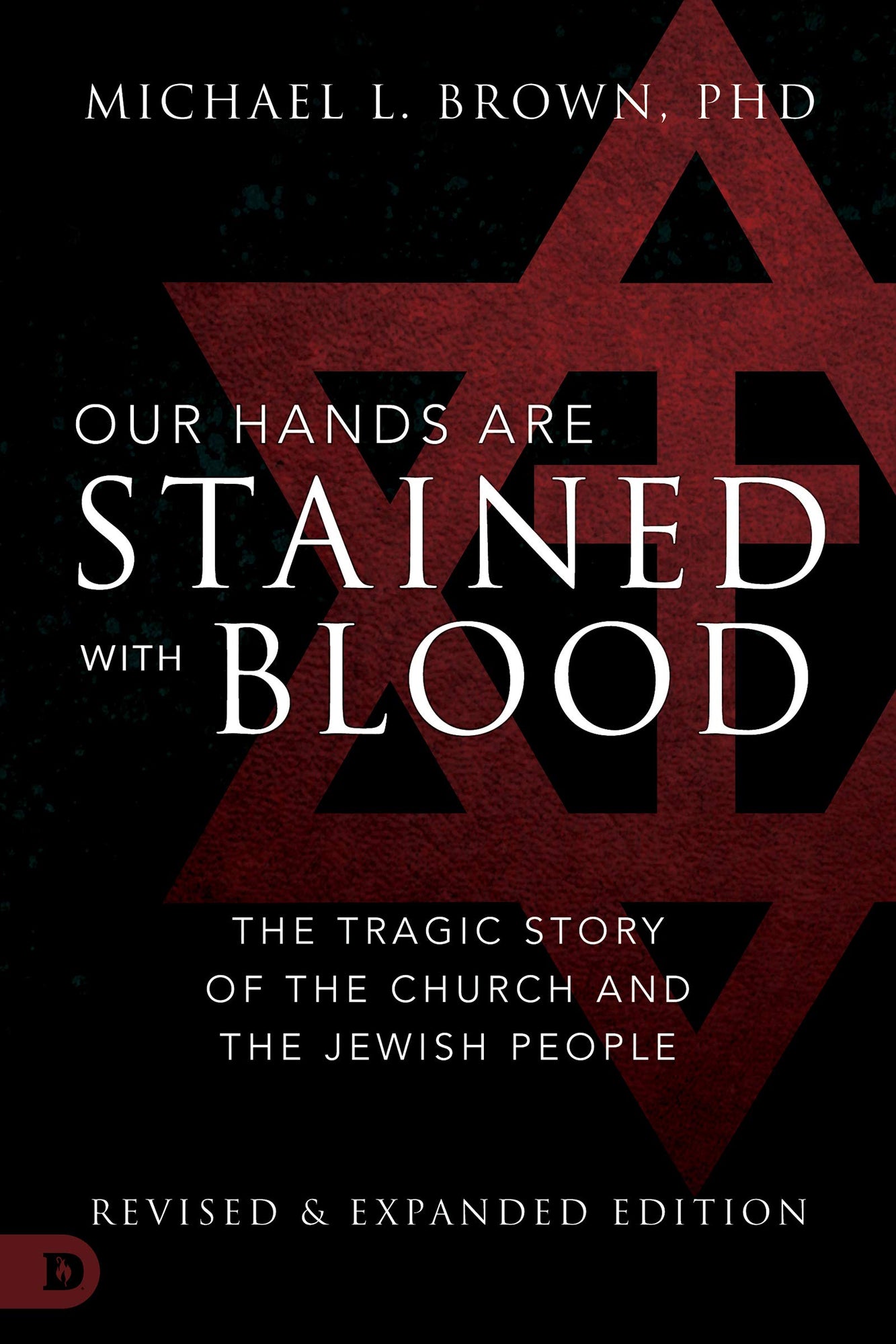 Our Hands are Stained with Blood: The Tragic Story of the Church and the Jewish People