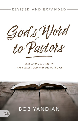 God's Word to Pastors Revised and Updated: A Practical and Spiritual Guide for Everyday Challenges in Ministry Paperback – March 15, 2022 by Bob Yandian  (Author)
