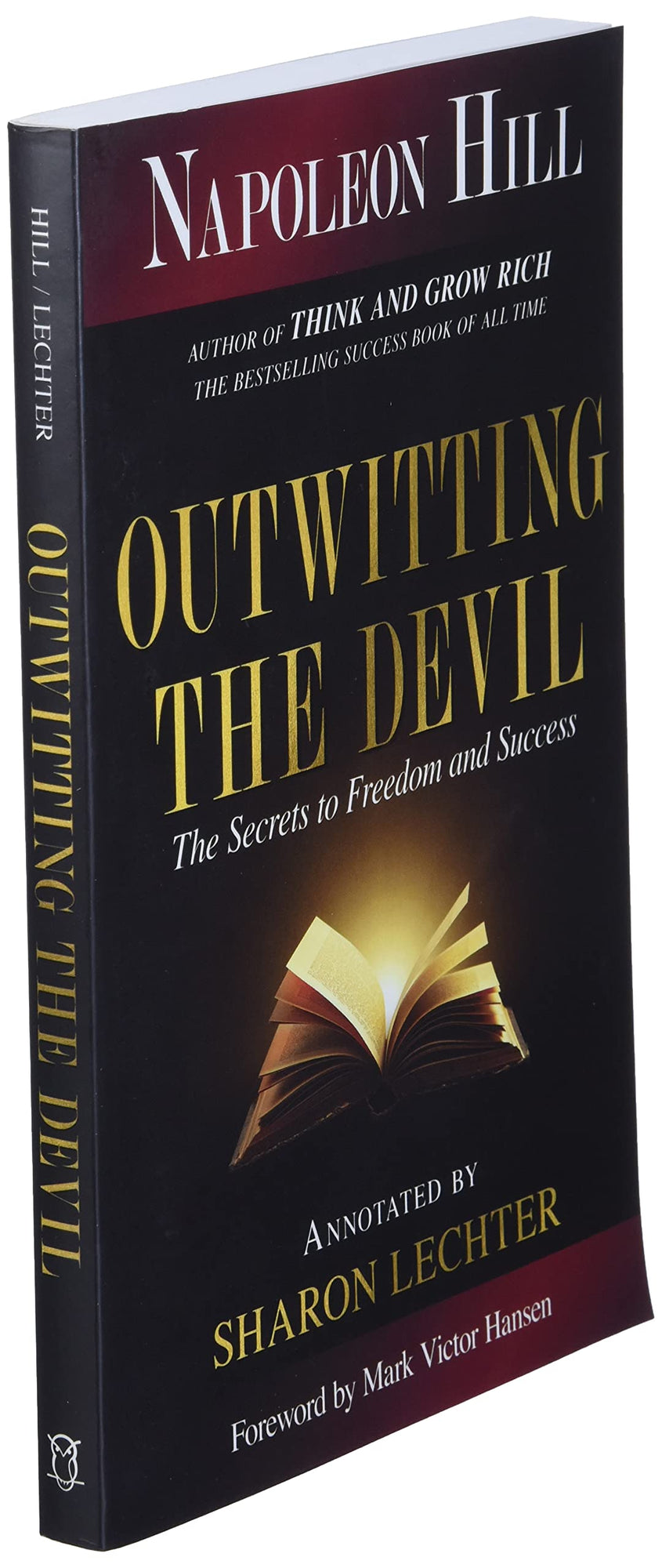 Outwitting the Devil: The Secrets to Freedom and Success (Official Publication of the Napoleon Hill Foundation) Paperback – April 14, 2020