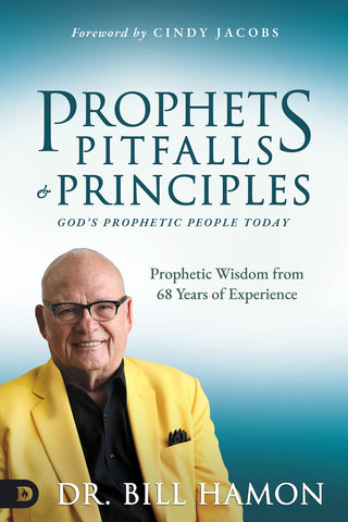 Prophets, Pitfalls, and Principles (Revised & Expanded Edition of the Bestselling Classic): God's Prophetic People Today Paperback – October 19, 2021