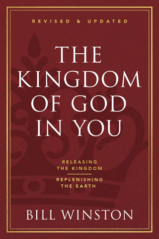 The Kingdom of God in You Revised and Updated: Discover the Greatness of God's Power Within (Paperback)