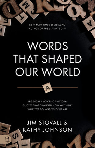 Words That Shaped Our World: Legendary Voices of History: Quotes That Changed How We Think, What We Do, and Who We Are Paperback – December 20, 2022