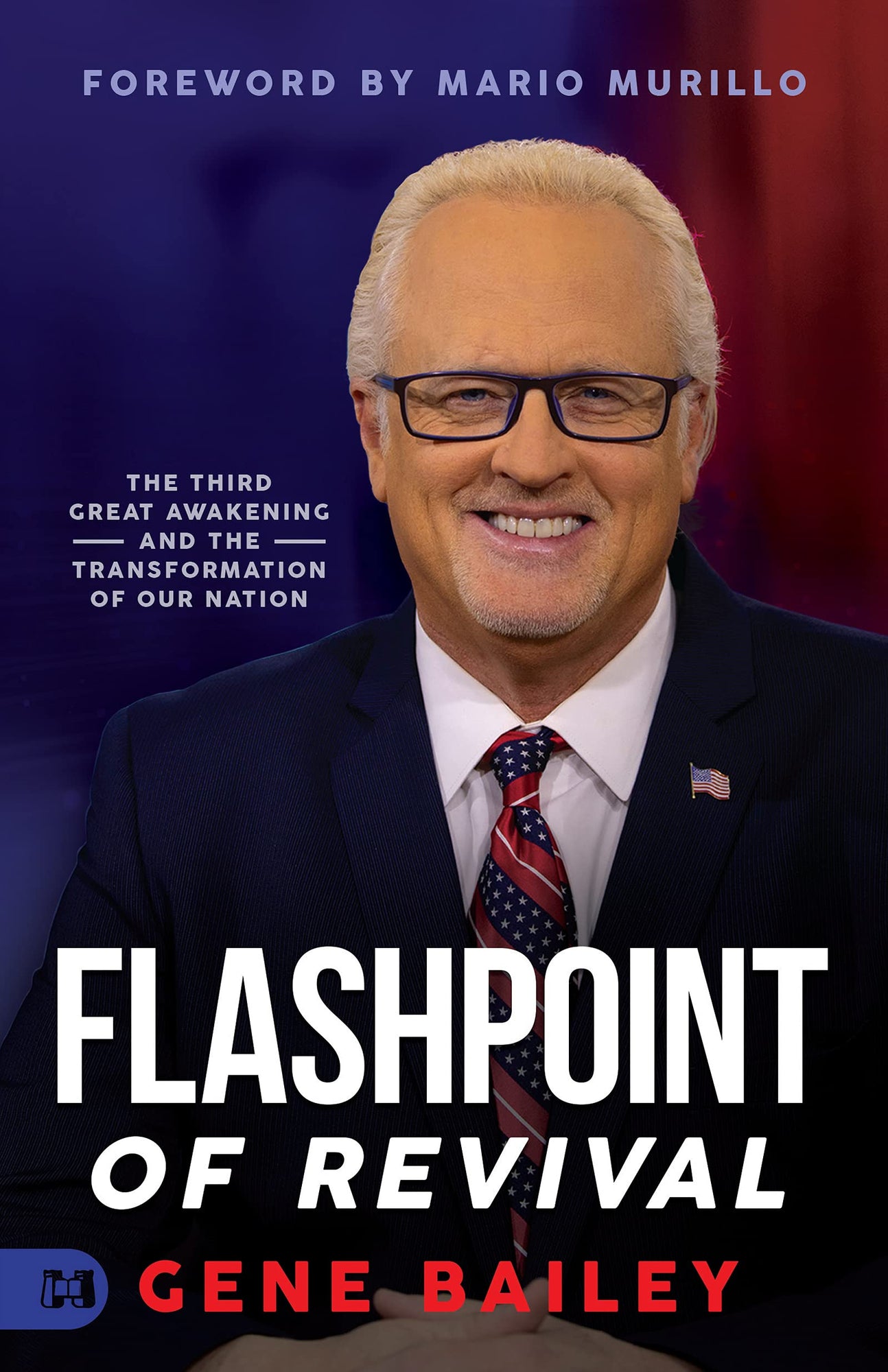 Flashpoint of Revival: The Third Great Awakening and the Transformation of our Nation Paperback – November 16, 2021