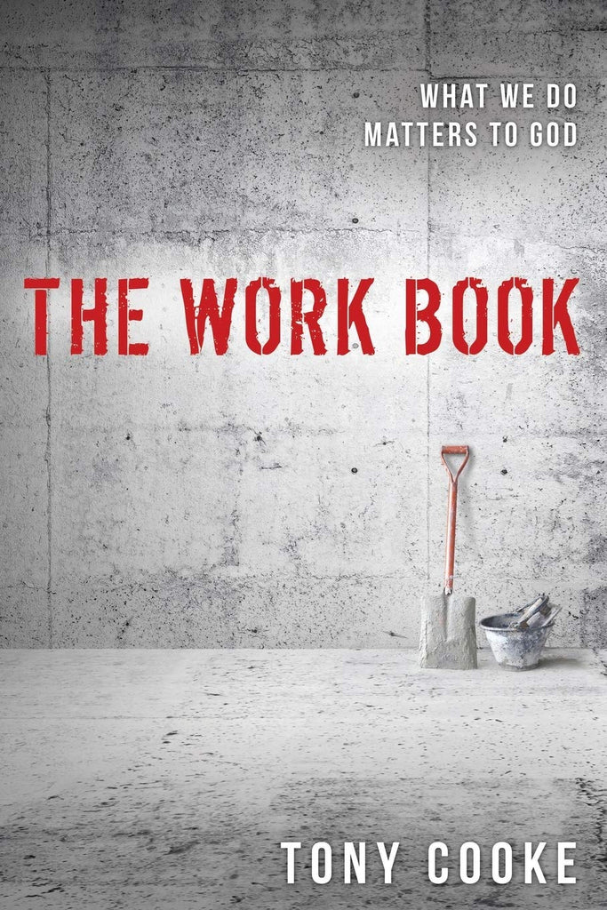The Work Book: What We Do Matters to God Paperback – June 9, 2015