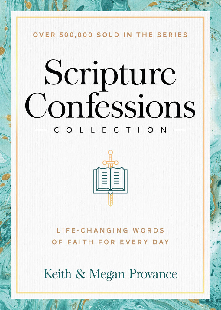 Scripture Confessions Collection: Life-Changing Words of Faith for Every Day