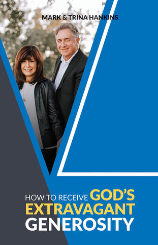 How to Receive God's Extravagant Generosity