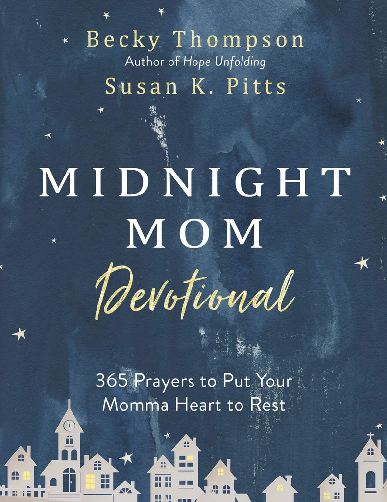 Midnight Mom Devotional: 365 Prayers to Put Your Momma Heart to Rest (Hardcover) – March 31, 2020