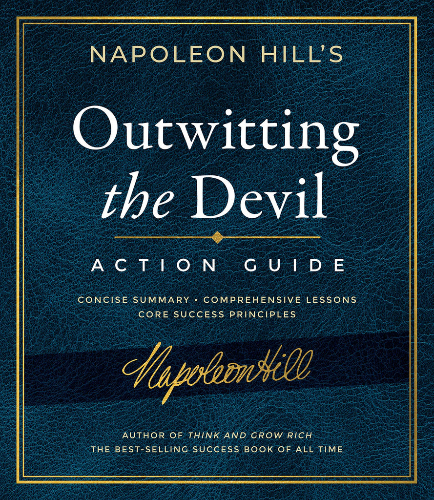 Outwitting the Devil Action Guide: Deluxe Hardcover Interactive Study Guide (Official Publication of the Napoleon Hill Foundation) Hardcover – January 18, 2022