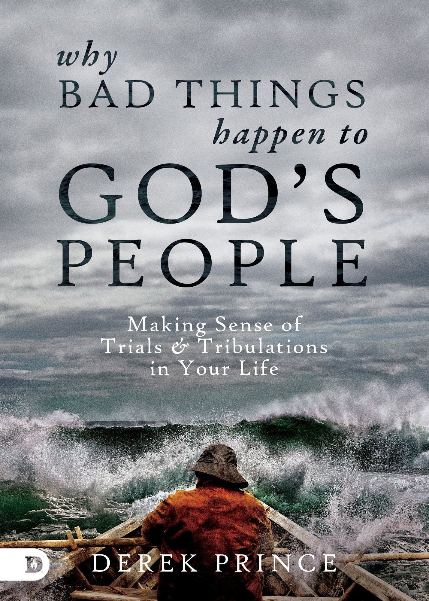 Why Bad Things Happen to God's People