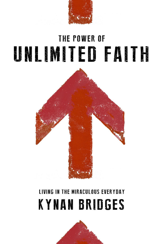 The Power of Unlimited Faith