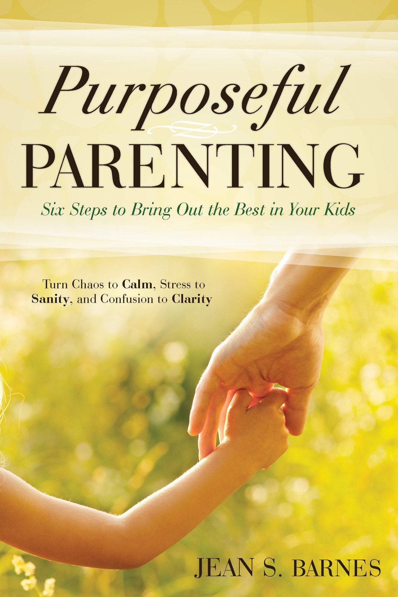 Purposeful Parenting