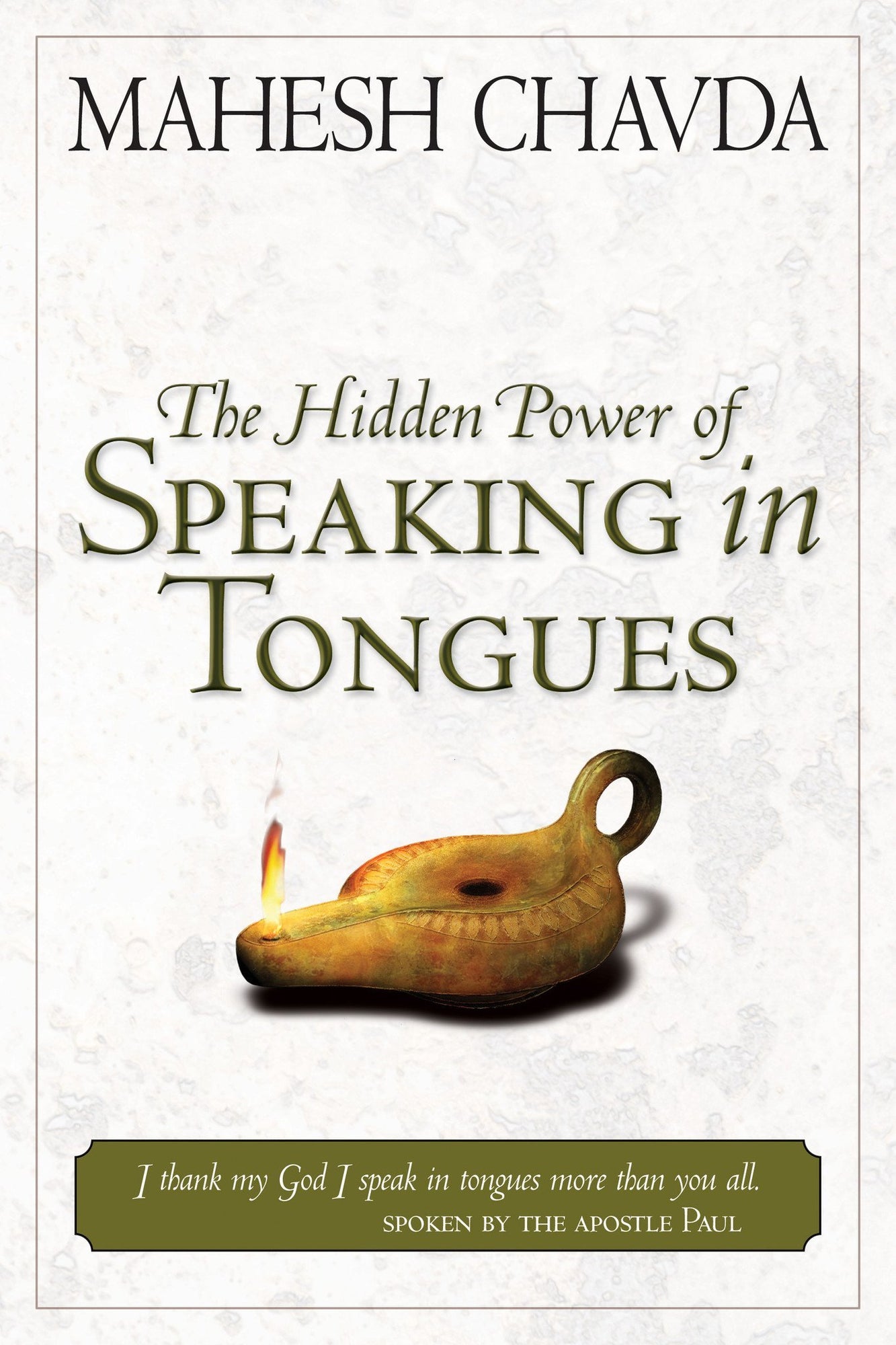 Hidden Power of Speaking in Tongues