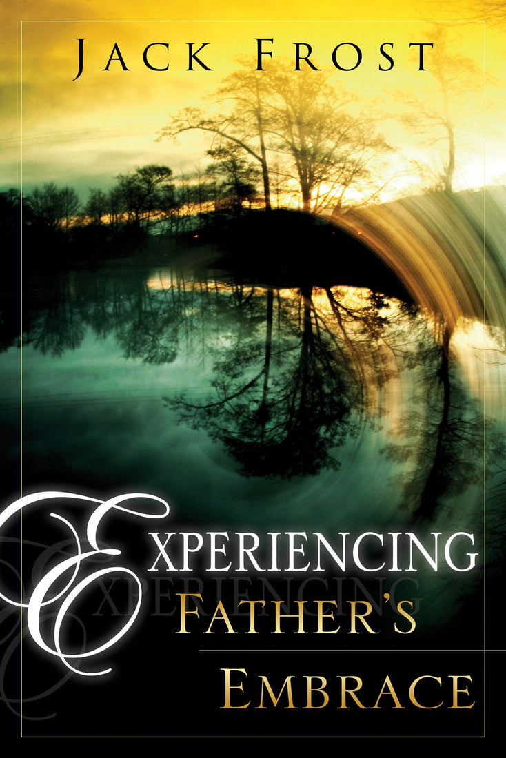 Experiencing Fathers Embrace
