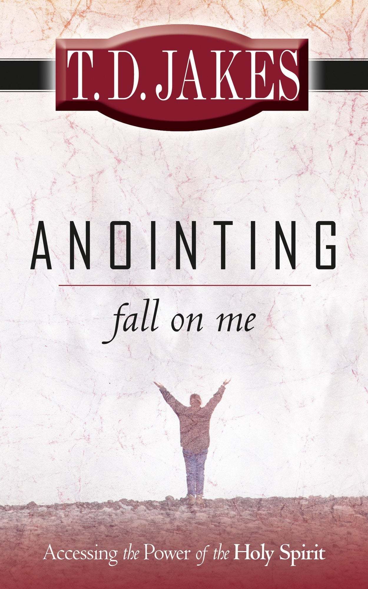 Anointing Fall On Me