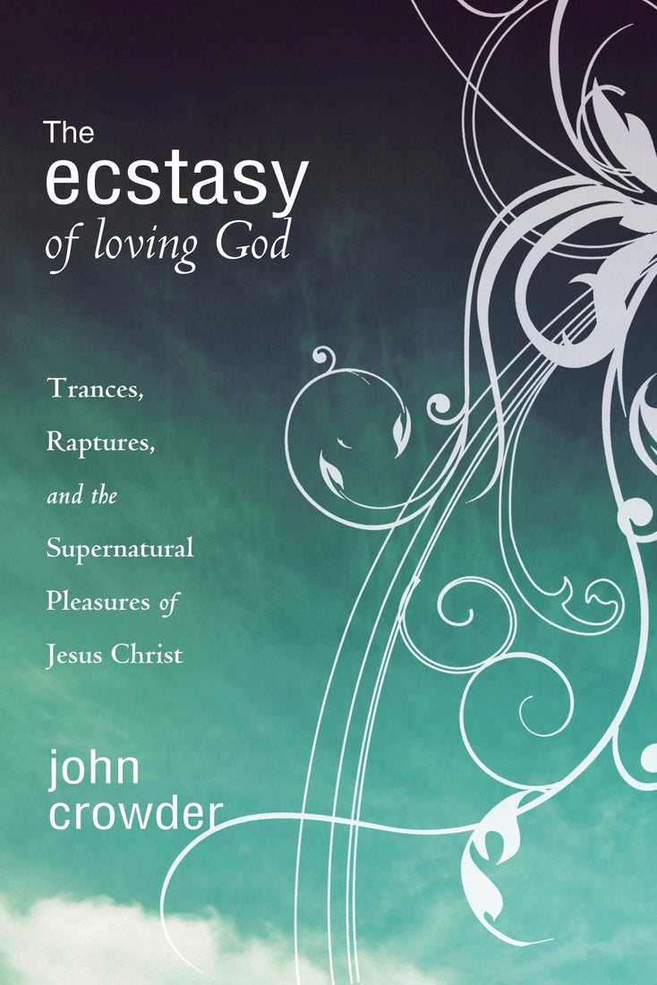 Ecstasy of Loving God