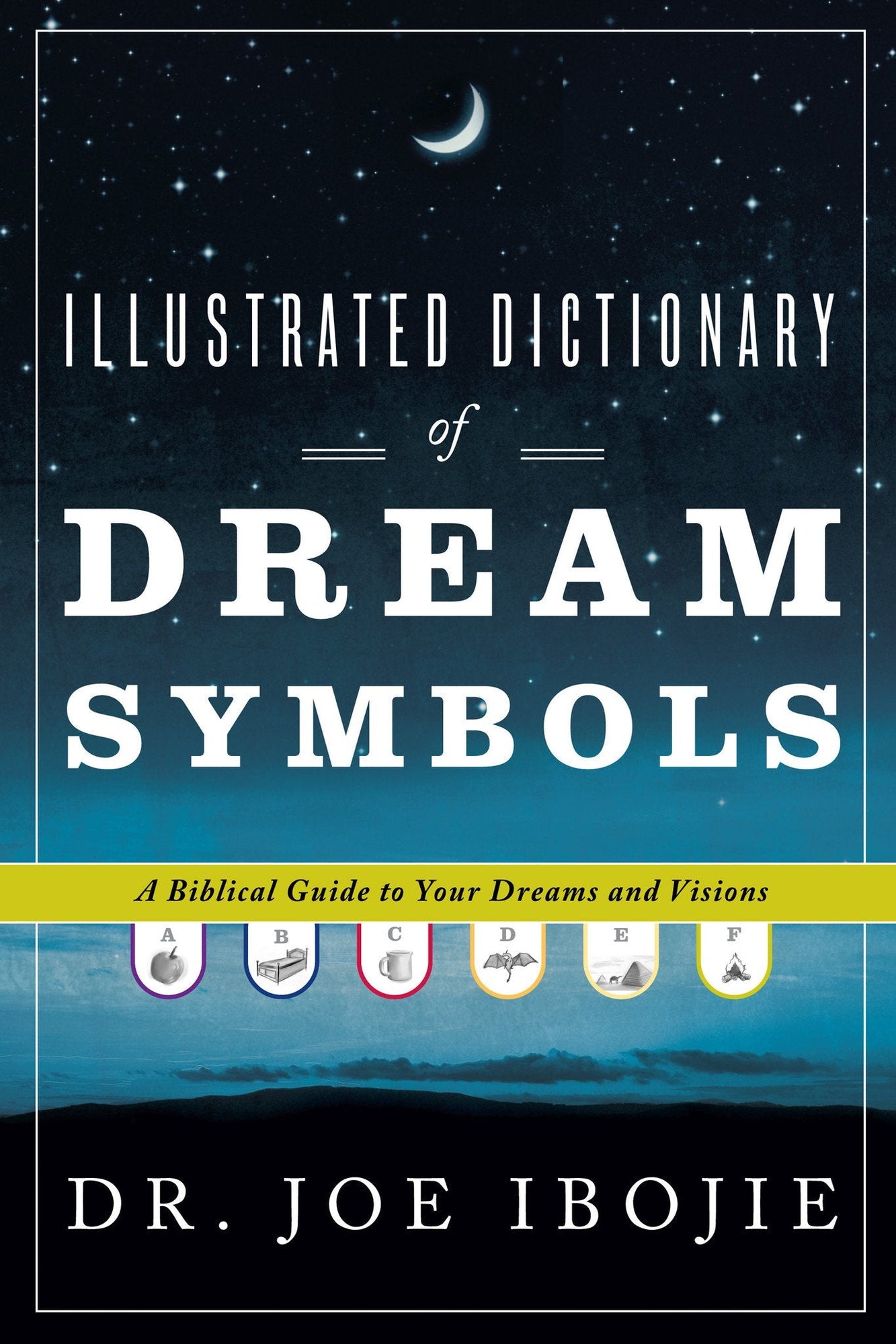 Illustrated Dictionary of Dream Symbols