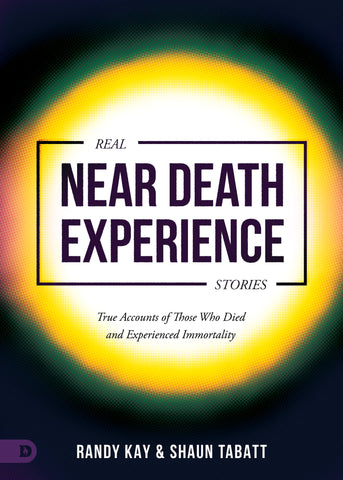 Real Near Death Experience Stories: True Accounts of Those Who Died and Encountered Immortality Paperback – April 5, 2022