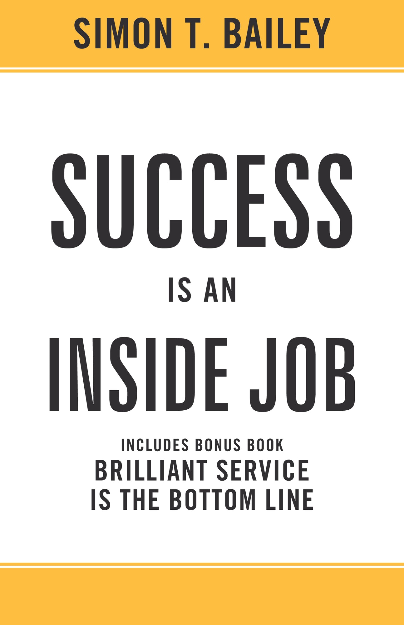 Success is an Inside Job