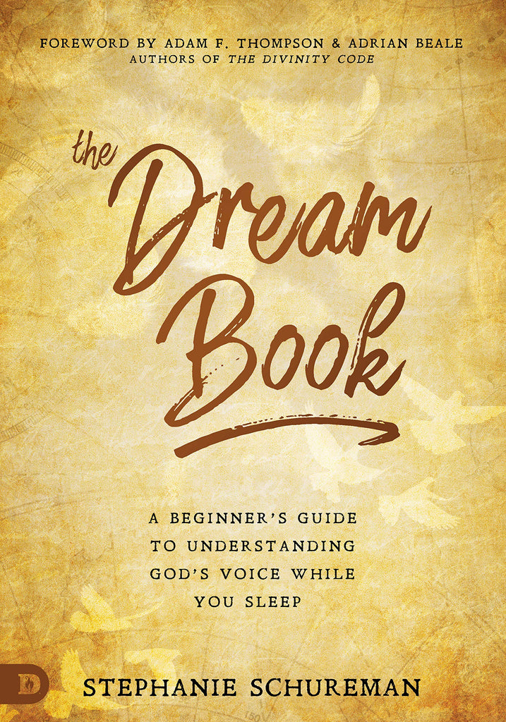 The Dream Book: A Beginner's Guide to Understanding God's Voice While You Sleep (Paperback)
