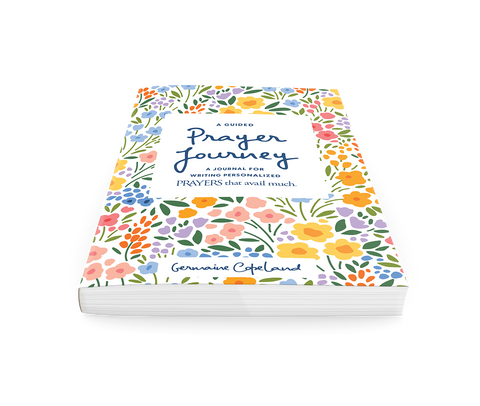 A Guided Prayer Journey: A Journal for Writing Personalized Prayers That Avail Much Paperback – October 4, 2022