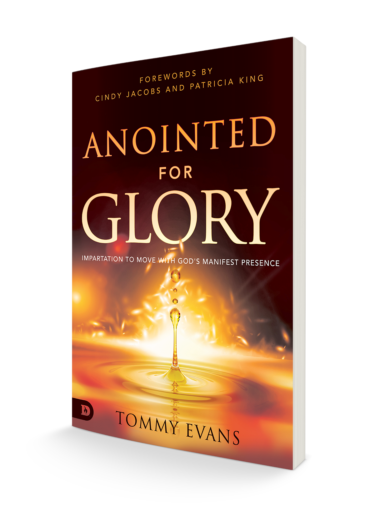 Anointed for Glory: Impartation to Move with God's Manifest Presence Paperback – Special Edition, August 8, 2023