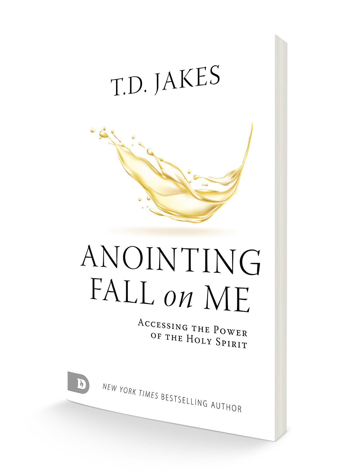 Anointing Fall On Me: Accessing the Power of the Holy Spirit Paperback – April 4, 2023