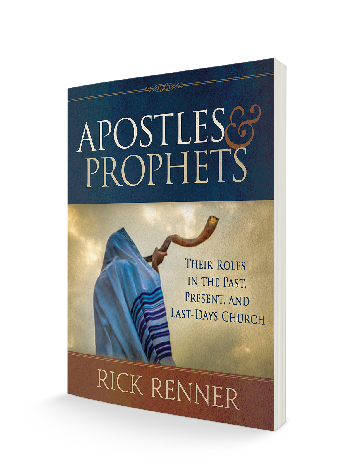 Apostles and Prophets: Their Roles in the Past, Present, and Last-Days Church Paperback – January 17, 2023