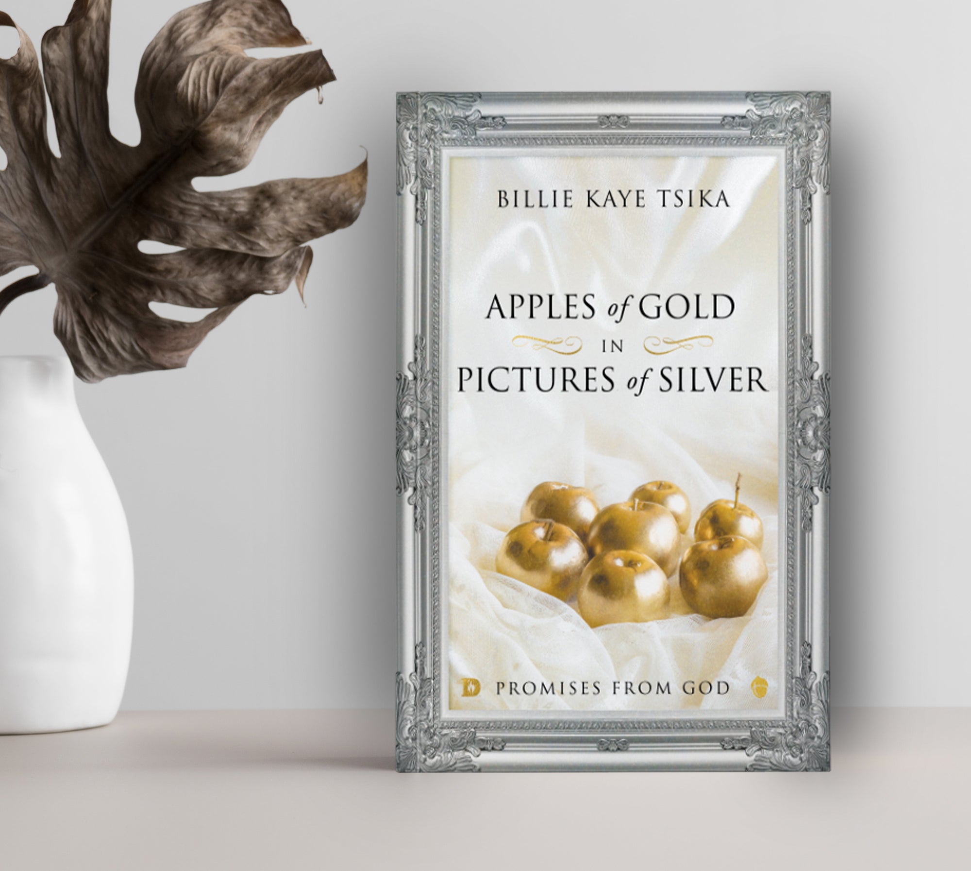 Apples of Gold in Pictures of Silver: Promises from God Paperback – December 20, 2022