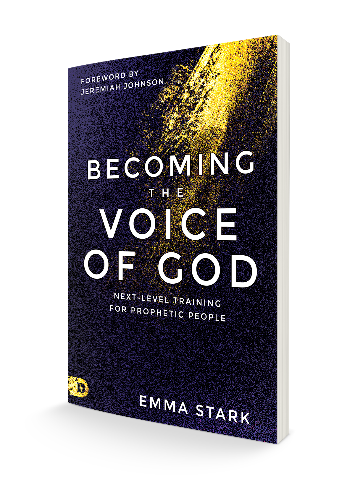 Becoming the Voice of God: Next-Level Training for Prophetic People Paperback – December 5, 2023