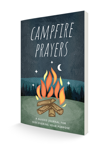 Campfire Prayers: A Guided Journal for Discovering Your Purpose Paperback – September 6, 2022