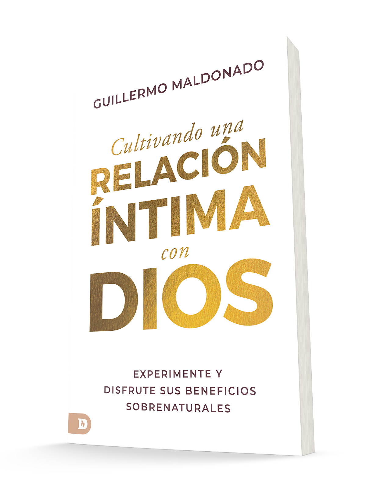 Cultivando una relación íntima con Dios (Spanish Edition): Experimente y disfrute sus beneficios sobrenaturales Paperback – November 8, 2022