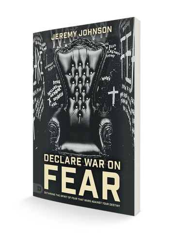 Declare War on Fear: Dethrone The Spirit Of Fear That Wars Against Your Destiny Paperback – February 21, 2023